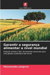 bokomslag Garantir a segurana alimentar a nvel mundial