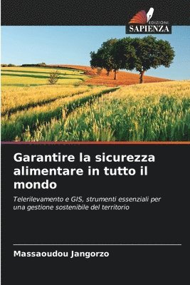 bokomslag Garantire la sicurezza alimentare in tutto il mondo