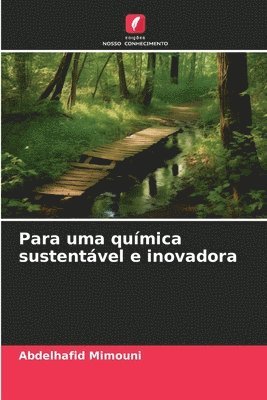 bokomslag Para uma química sustentável e inovadora