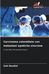 bokomslag Carcinoma colorettale con metastasi epatiche sincrone