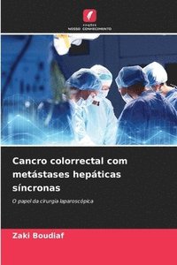 bokomslag Cancro colorrectal com metástases hepáticas síncronas