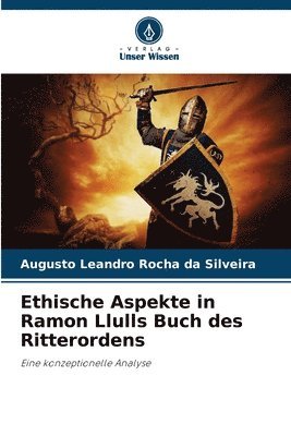 bokomslag Ethische Aspekte in Ramon Llulls Buch des Ritterordens