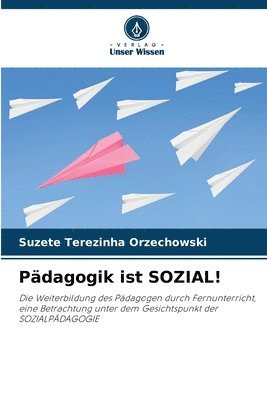 Pdagogik ist SOZIAL! 1