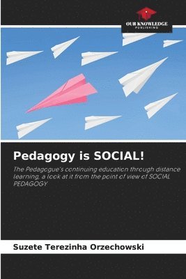 Pedagogy is SOCIAL!
