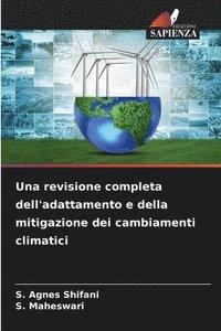 bokomslag Una revisione completa dell'adattamento e della mitigazione dei cambiamenti climatici