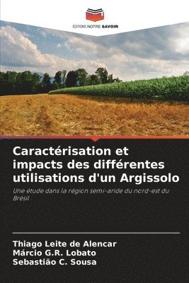 bokomslag Caractrisation et impacts des diffrentes utilisations d'un Argissolo