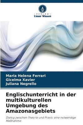 bokomslag Englischunterricht in der multikulturellen Umgebung des Amazonasgebiets