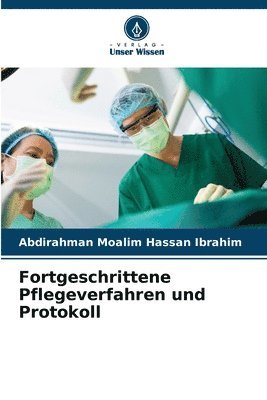 bokomslag Fortgeschrittene Pflegeverfahren und Protokoll