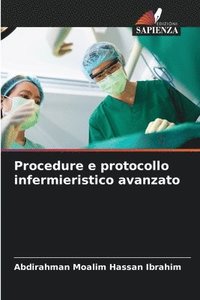 bokomslag Procedure e protocollo infermieristico avanzato