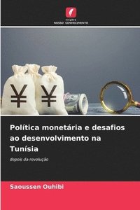 bokomslag Política monetária e desafios ao desenvolvimento na Tunísia