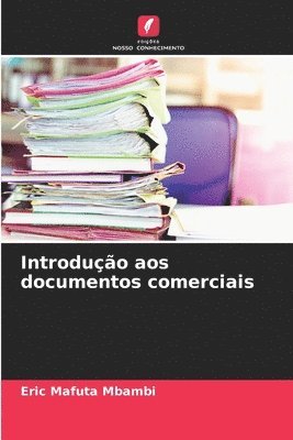 bokomslag Introduo aos documentos comerciais