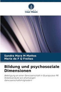 bokomslag Bildung und psychosoziale Dimensionen