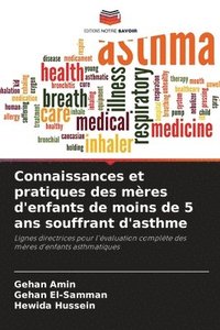 bokomslag Connaissances et pratiques des mères d'enfants de moins de 5 ans souffrant d'asthme