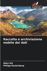 bokomslag Raccolta e archiviazione mobile dei dati