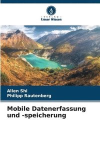 bokomslag Mobile Datenerfassung und -speicherung