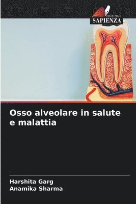 bokomslag Osso alveolare in salute e malattia