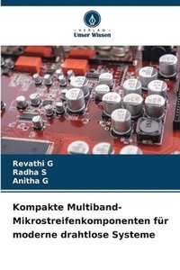 bokomslag Kompakte Multiband-Mikrostreifenkomponenten für moderne drahtlose Systeme