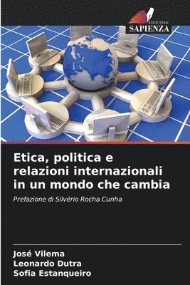 bokomslag Etica, politica e relazioni internazionali in un mondo che cambia