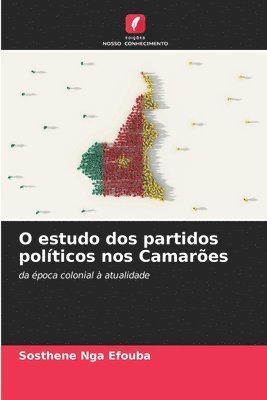 bokomslag O estudo dos partidos polticos nos Camares