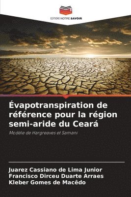 bokomslag vapotranspiration de rfrence pour la rgion semi-aride du Cear