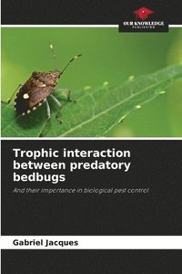 bokomslag Trophic interaction between predatory bedbugs