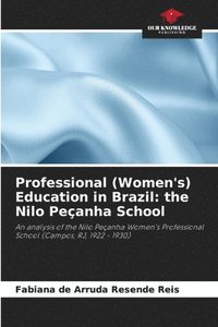 bokomslag Professional (Women's) Education in Brazil