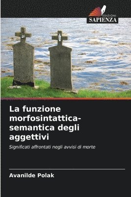 bokomslag La funzione morfosintattica-semantica degli aggettivi