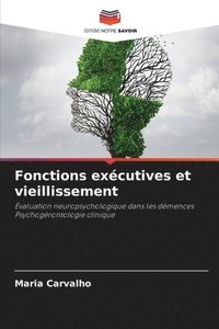 bokomslag Fonctions exécutives et vieillissement