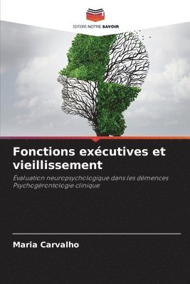 bokomslag Fonctions excutives et vieillissement