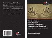 bokomslag La costruzione dell'identità professionale del supervisore didattico