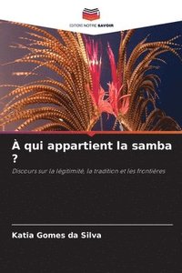 bokomslag À qui appartient la samba ?