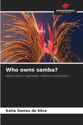 bokomslag Who owns samba?