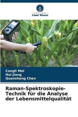 bokomslag Raman-Spektroskopie-Technik fr die Analyse der Lebensmittelqualitt