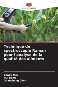 bokomslag Technique de spectroscopie Raman pour l'analyse de la qualit des aliments