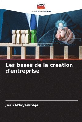 bokomslag Les bases de la cration d'entreprise