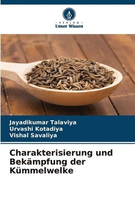 bokomslag Charakterisierung und Bekämpfung der Kümmelwelke