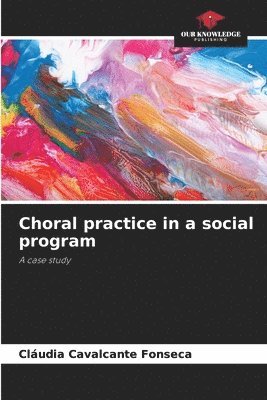 Choral practice in a social program 1