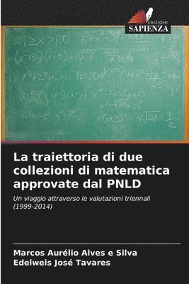 bokomslag traiettoria di due collezioni di matematica approvate dal PNLD
