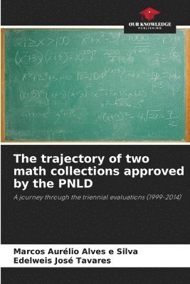 The trajectory of two math collections approved by the PNLD 1