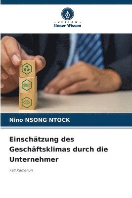 bokomslag Einschtzung des Geschftsklimas durch die Unternehmer