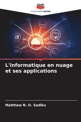 bokomslag L'informatique en nuage et ses applications