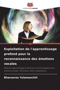 bokomslag Exploitation de l'apprentissage profond pour la reconnaissance des émotions vocales