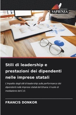 Stili di leadership e prestazioni dei dipendenti nelle imprese statali 1