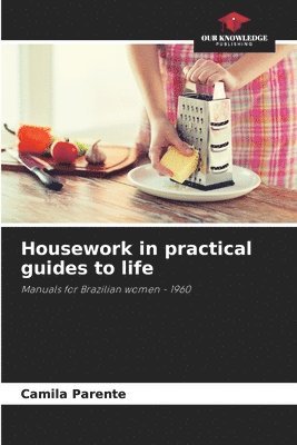 Housework in practical guides to life 1