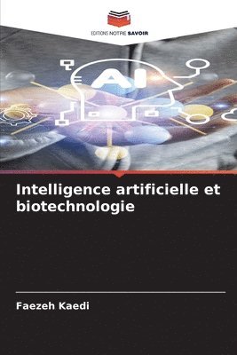 Intelligence artificielle et biotechnologie 1