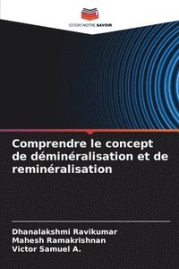 bokomslag Comprendre le concept de déminéralisation et de reminéralisation