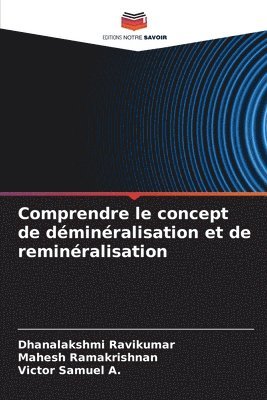 bokomslag Comprendre le concept de déminéralisation et de reminéralisation