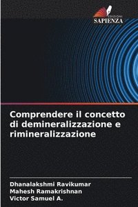 bokomslag Comprendere il concetto di demineralizzazione e rimineralizzazione