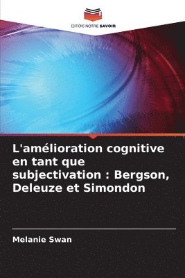 Melanie Swan - L'amélioration cognitive en tant que subjectivation, Häftad