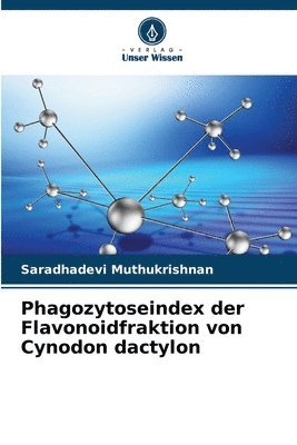 bokomslag Phagozytoseindex der Flavonoidfraktion von Cynodon dactylon